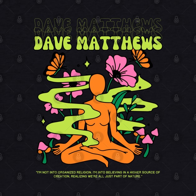 Dave Matthews // Yoga by Mamamiyah